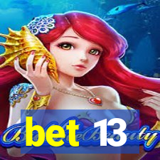 bet 13